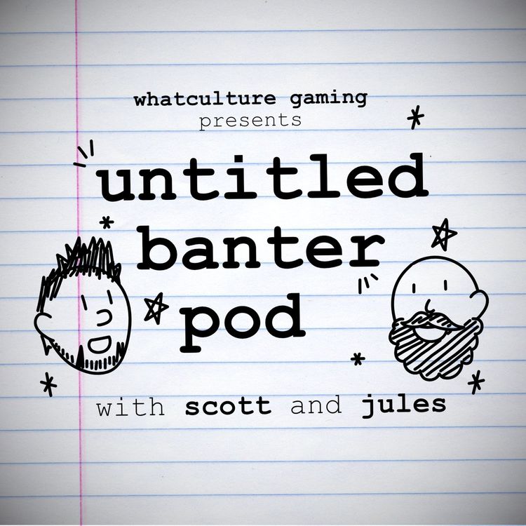cover art for What's The WORST Game In Your Favourite Franchise? - Untitled Banter Pod #9