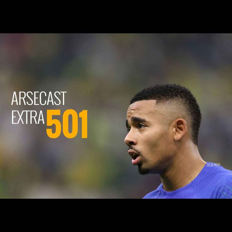 cover art for Arsecast Extra Episode 501 - 03.12.2022