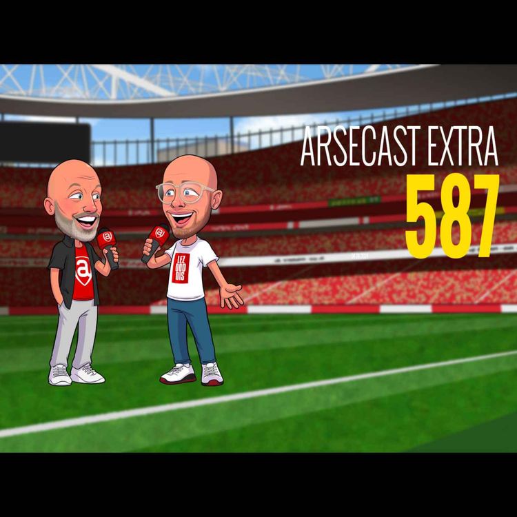 cover art for Arsecast Extra Episode 587 - 04.06.2024