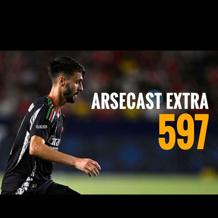 cover art for Arsecast Extra Episode 597 - 05.08.2024