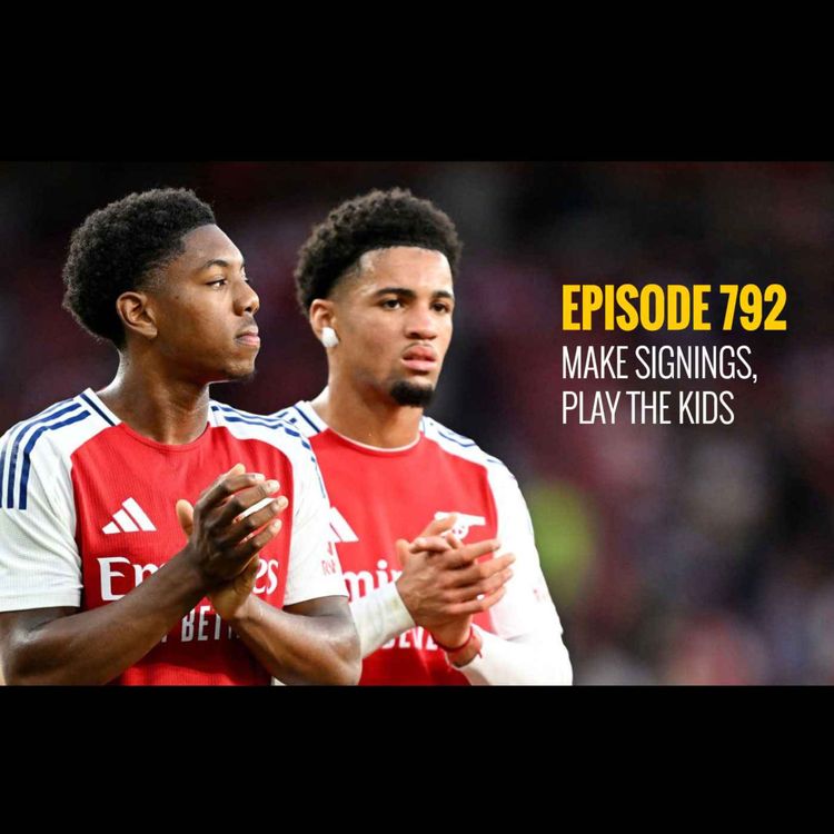 cover art for Episode 792: Make signings, play the kids