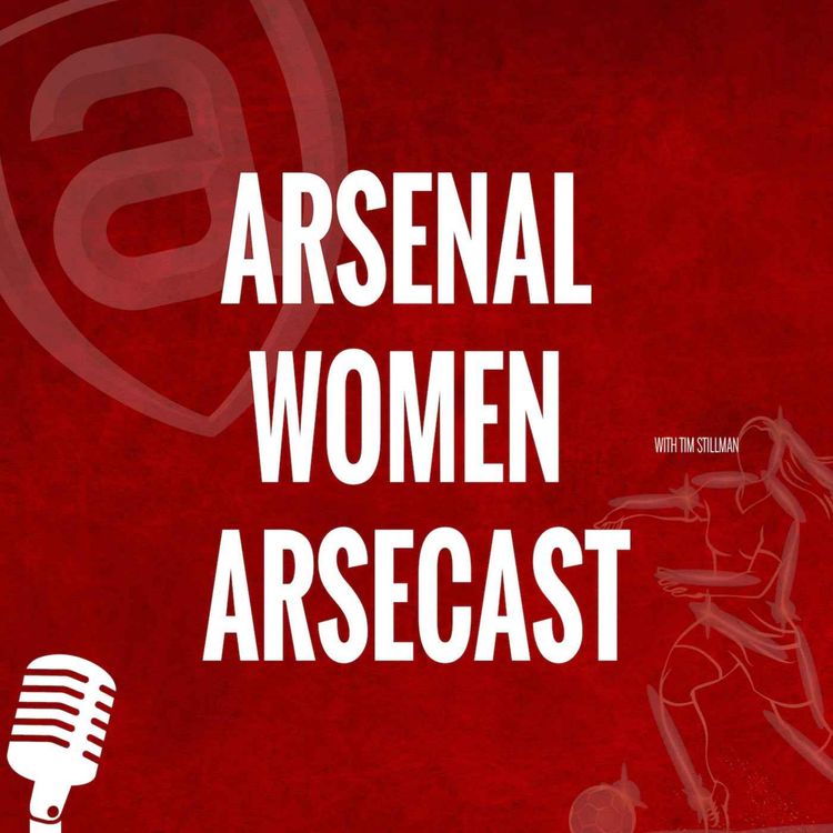 cover art for Arsenal Women Arsecast 112: February mailbag