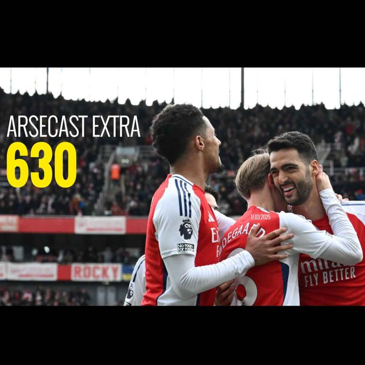 cover art for Arsecast Extra Episode 630 - 17.03.2025
