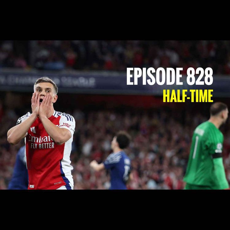 cover art for Episode 828 - Half-time