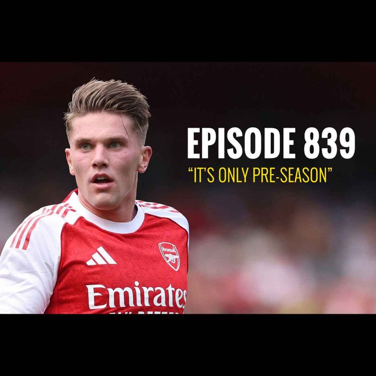 cover art for Episode 839 - "It's only pre-season"