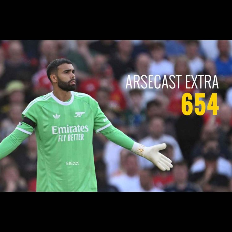 cover art for Arsecast Extra Episode 654 - 18.08.2025