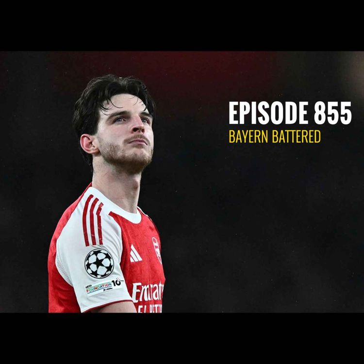 cover art for Episode 855 - Bayern battered