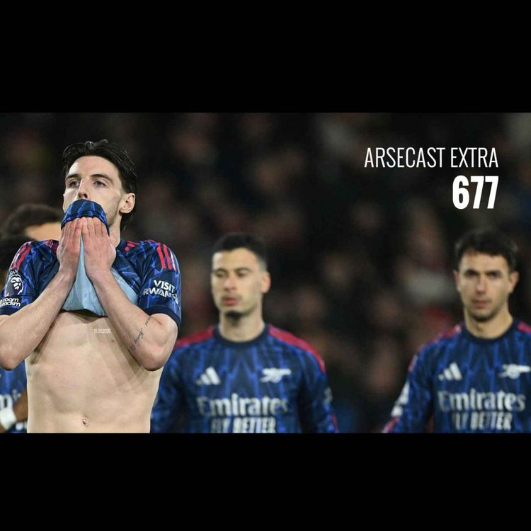 cover art for Arsecast Extra Episode 677 - 19.01.2026