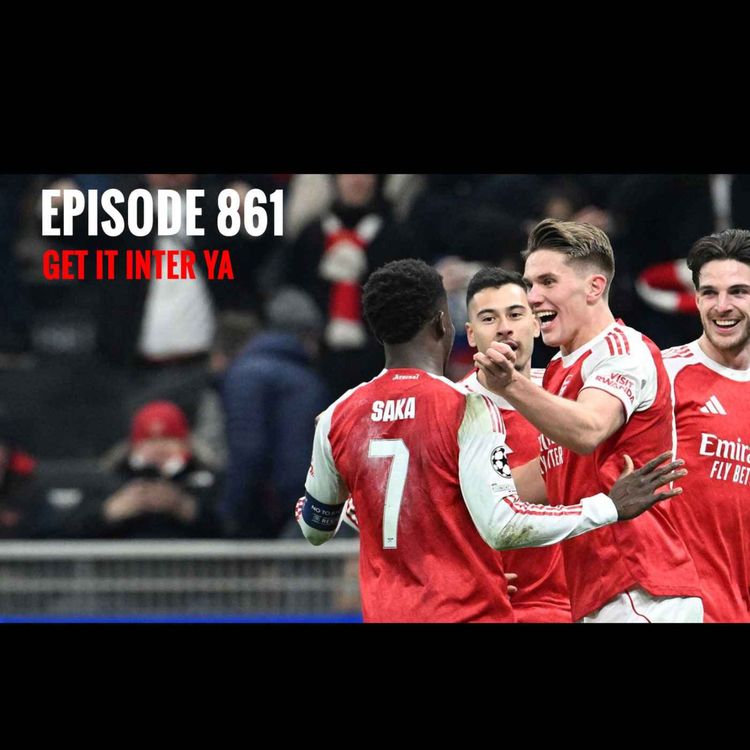 cover art for Episode 861 - Get it Inter ya ...