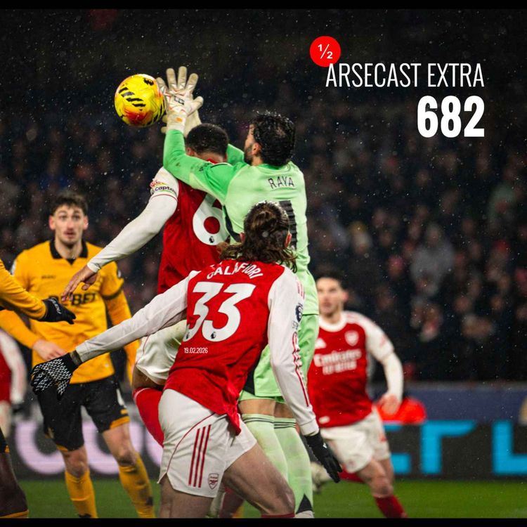 cover art for Arsecast Extra Episode 682 - 19.02.2026