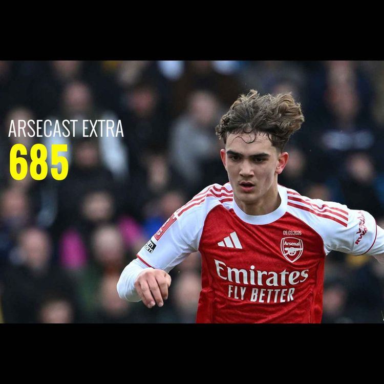 cover art for Arsecast Extra Episode 685 - 09.03.2026