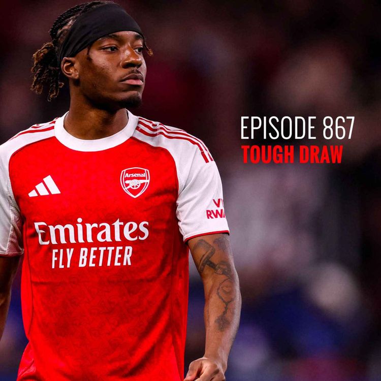 cover art for Episode 867: Tough draw