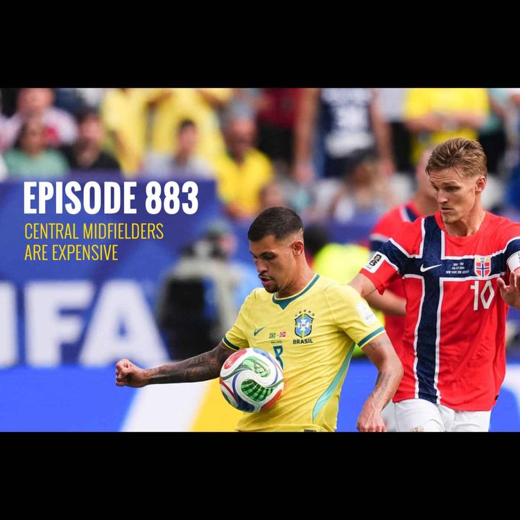 cover art for Episode 883 - Central midfielders are expensive