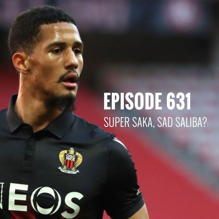 cover art for Episode 631: Super Saka, sad Saliba?