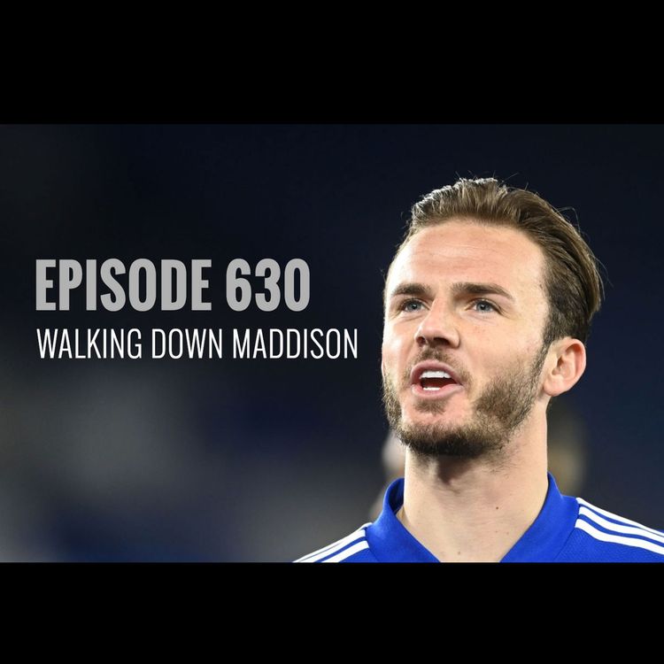 cover art for Episode 630 - Walking down Maddison