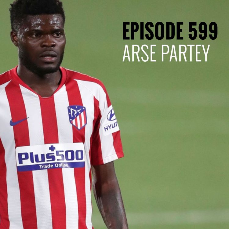 cover art for Episode 599 - Arse Partey