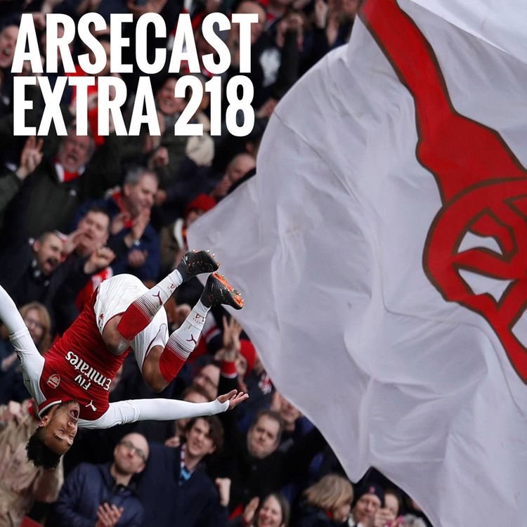 cover art for Arsecast Extra Episode 218 - 12.03.2018