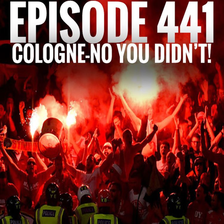 cover art for Episode 441 - Cologne-no you didn't!