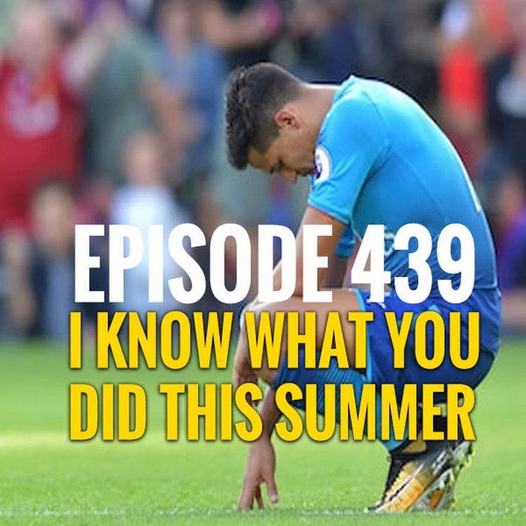 cover art for Episode 439 - I know what you did this summer