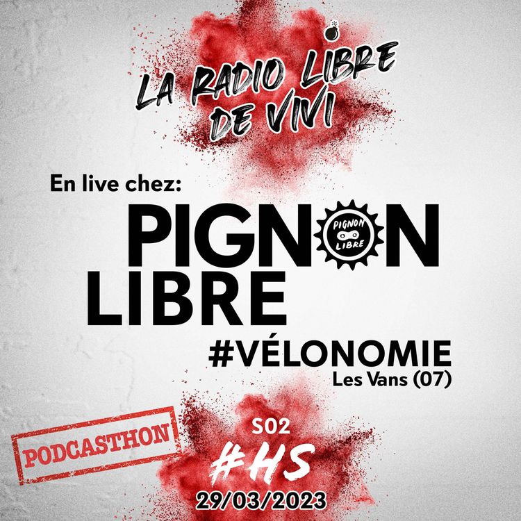 cover art for [PODCASTHON] Pignon Libre #Vélonomie émission hors série S02