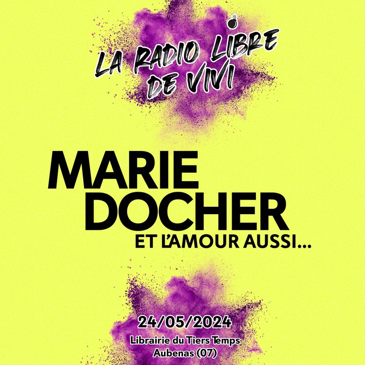 cover art for Marie Docher, Et l'amour aussi... émission #01 s03