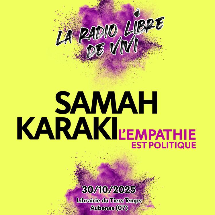 cover art for Samah Karaki - L’empathie est politique