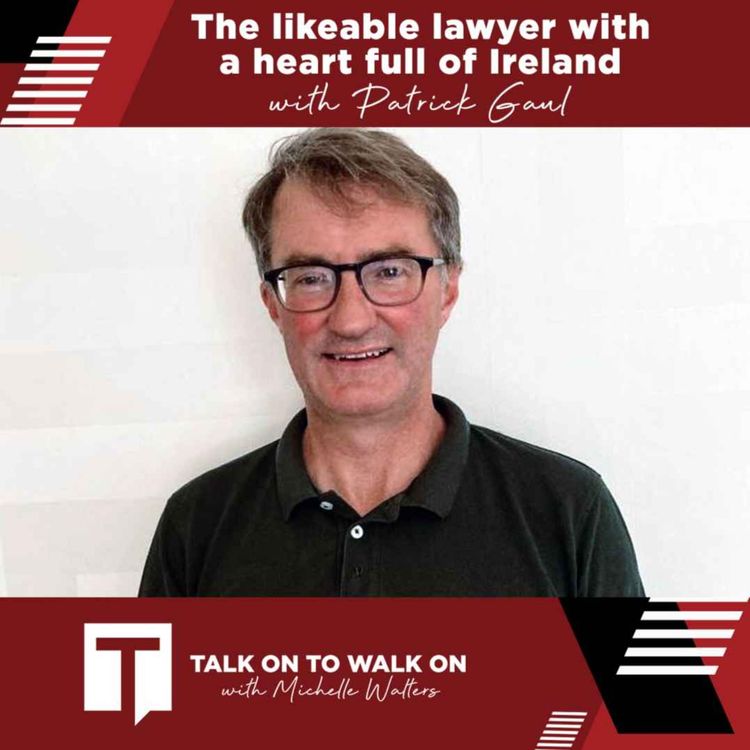 cover art for The likeable lawyer with a heart full of Ireland - Patrick Gaul