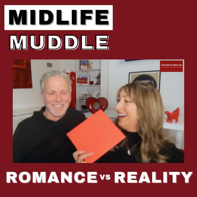 cover art for #40 Trailer for: Midlife Muddle - Romance vs Reality