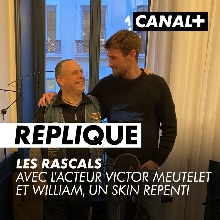 cover art for EP 8 : Rencontre entre l’acteur Victor Meutelet et William, un skin repenti