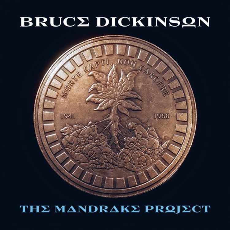 cover art for Ep 156  - Bruce Dickinson's The Mandrake Project