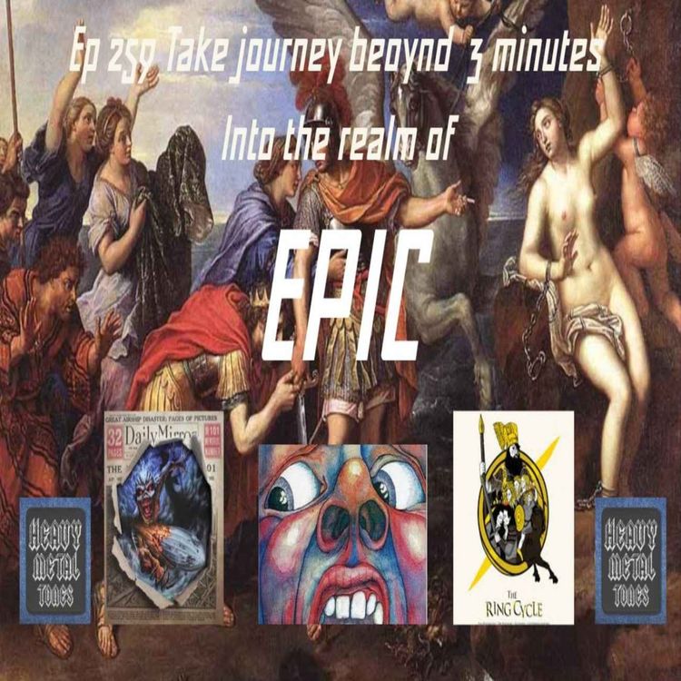cover art for Ep 259 Take a journey beyond 3 minutes into the realm of the epic