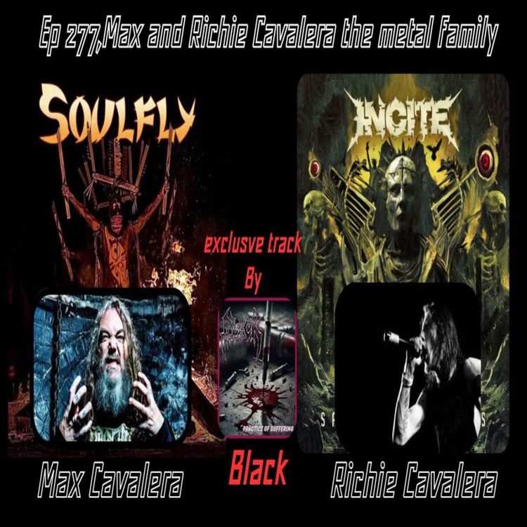 cover art for EP 277 Max Cavalera and Richie Cavalera the metal family