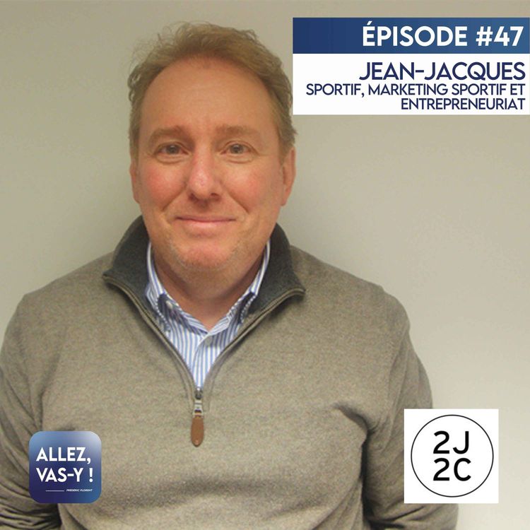 cover art for Jean-Jacques, Sportif, Marketing Sportif et Entrepreneuriat - Sport