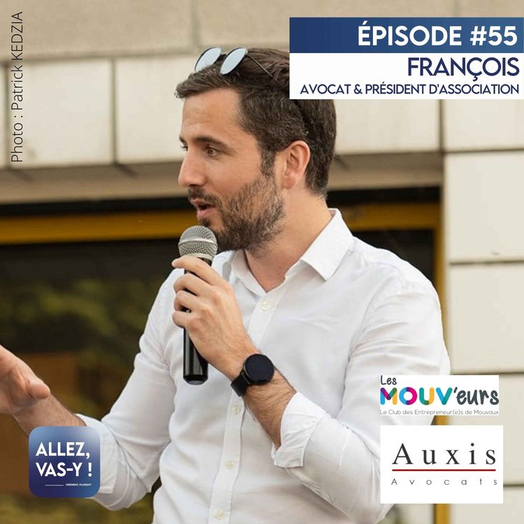 cover art for ENTREPRENEURIAT et BENEVOLAT - François, avocat et président d'association