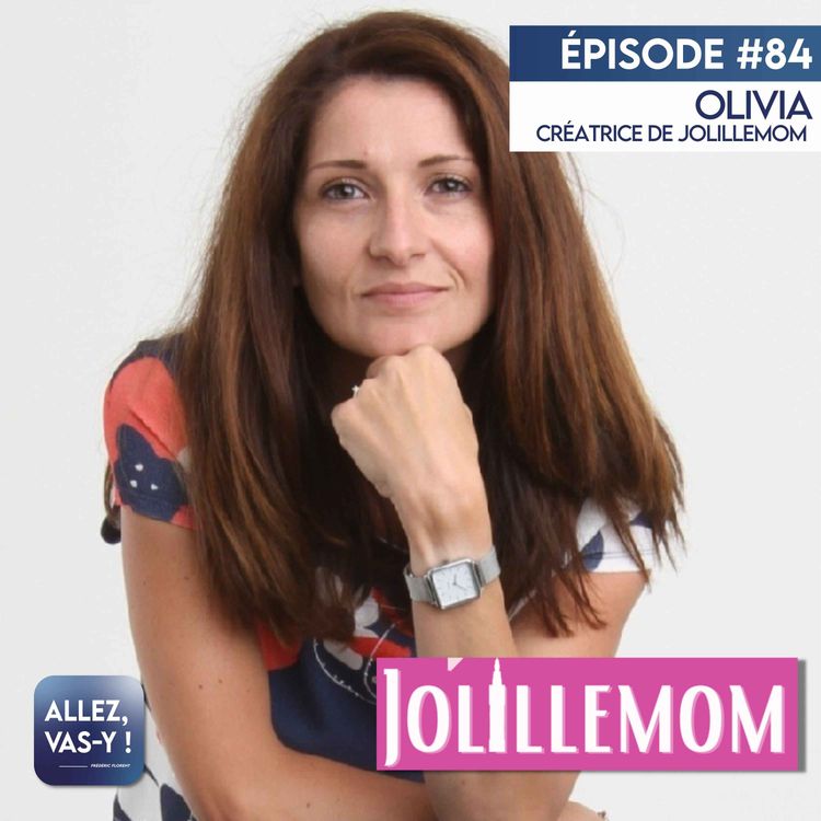 cover art for ENTREPRENEURIAT - Olivia, Créatrice de JOLILLEMOM