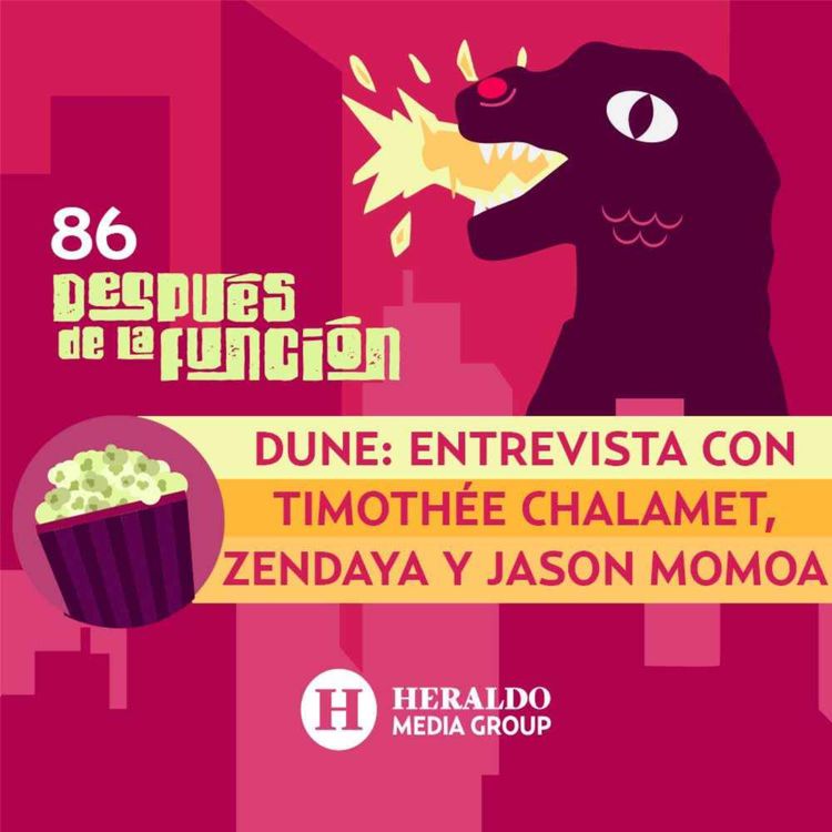 cover art for Entrevista con reparto de DUNE y reseña de My Name | Después de la Función: Películas y series en streaming