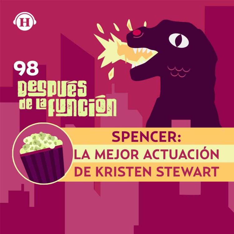 cover art for ¿Kristen Stewart para los premios ÓSCAR? Se perfila BIEN   | Después de la Función: Películas y series en streaming