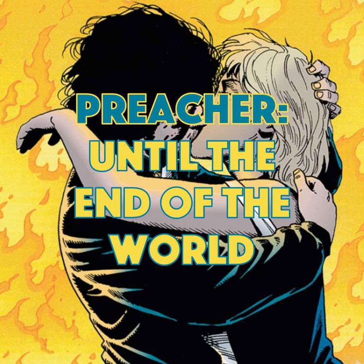 cover art for Preacher: Until the End of the World