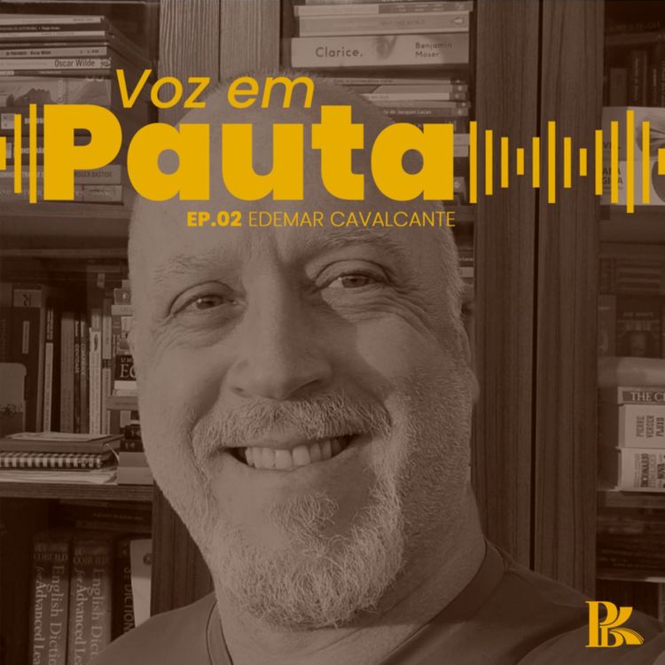 cover art for Voz em Pauta #2 com Edemar Cavalcante