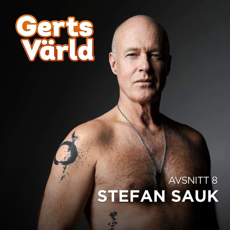 cover art for 8. ”Det är mycket nu…” - i Gerts Värld