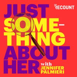 cover art for Just Something About Her with Jennifer Palmieri