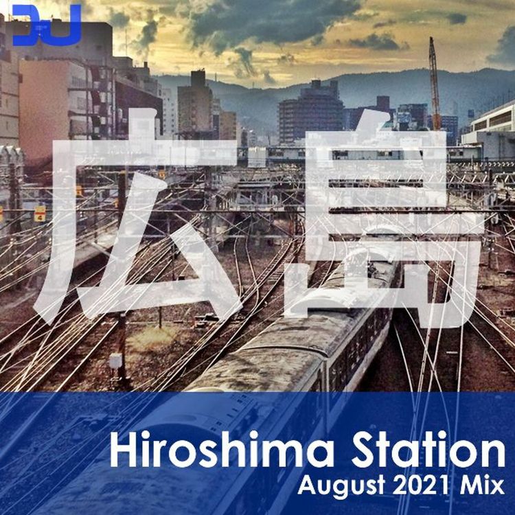 cover art for Hiroshima Station August 2021