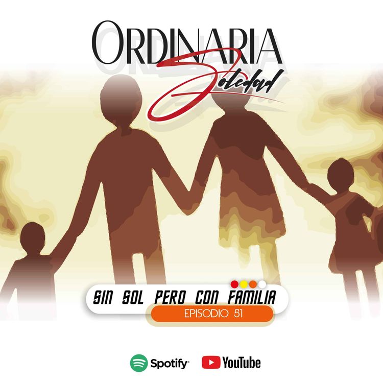 cover art for Episodio 51-Sin sol, pero con familia. ☀️🚗💨