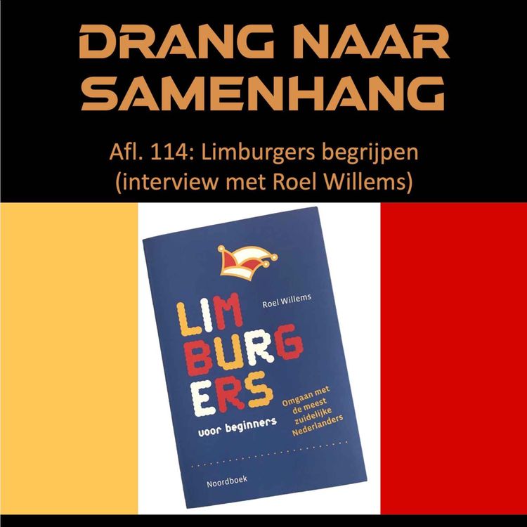 cover art for #114 Limburgers begrijpen: interview met Roel Willems