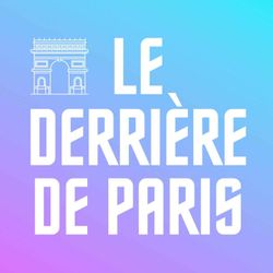 cover art for LE DERRIÈRE DE PARIS 