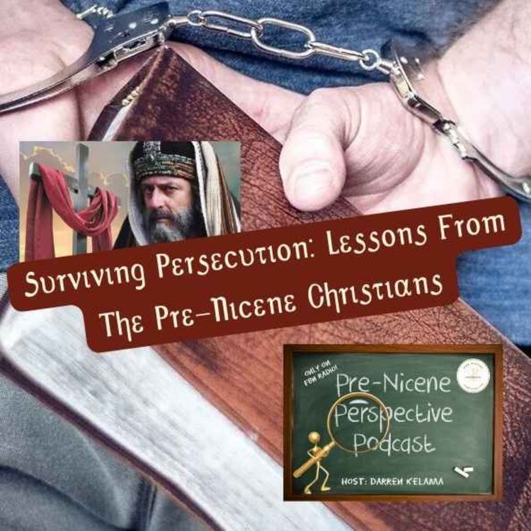 cover art for Surviving Persecution: Lessons From The Pre-Nicene Christians You Can Use Today