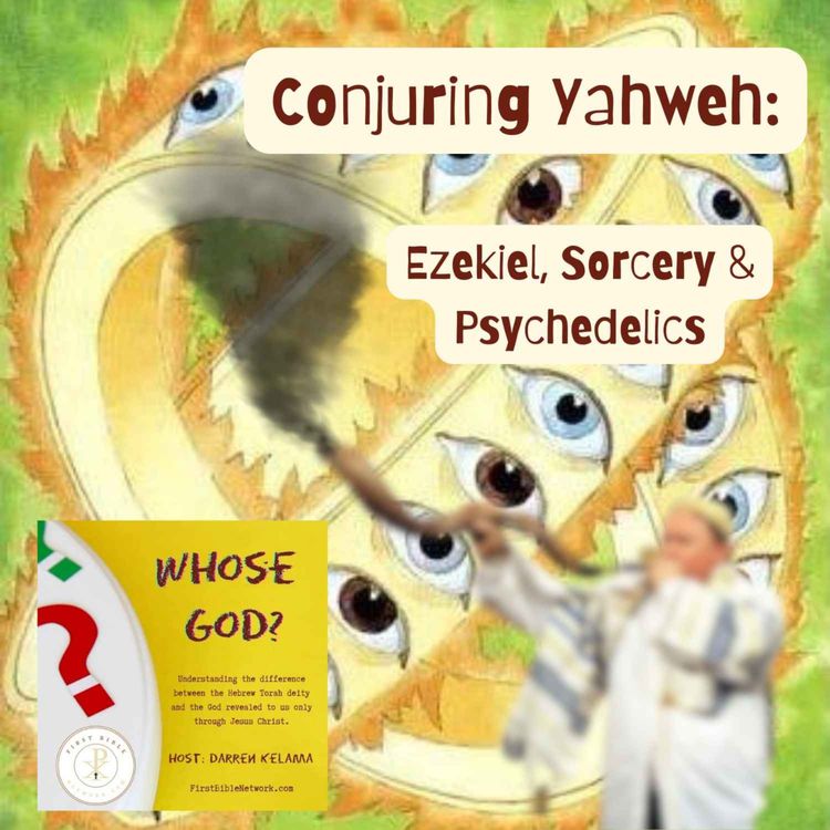 cover art for Conjuring Yahweh: Ezekiel, Sorcery & Psychedelics