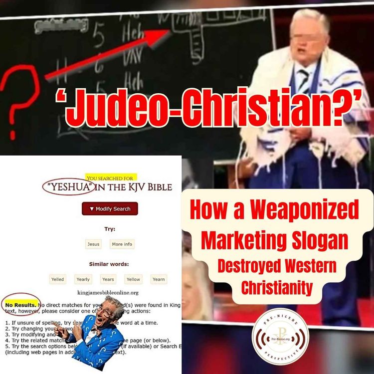 cover art for 'Judeo-Christian?' How a weaponized marketing slogan destroyed Western Christianity