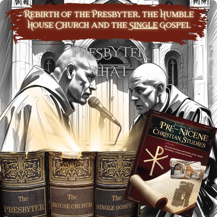 cover art for Rebirth of the Presbyter and the Humble House Church