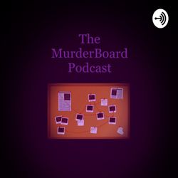cover art for The MurderBoard Podcast